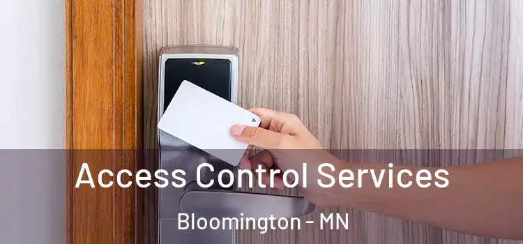 Access Control Services Bloomington - MN