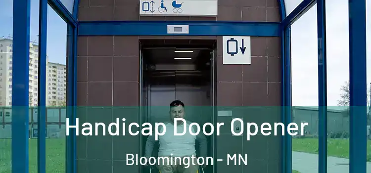 Handicap Door Opener Bloomington - MN