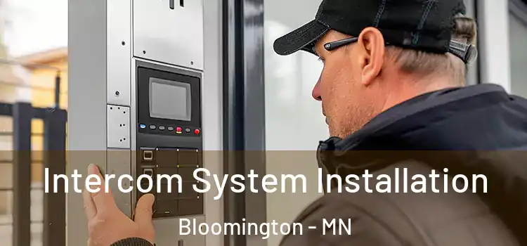  Intercom System Installation Bloomington - MN