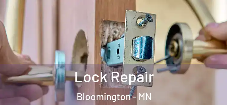 Lock Repair Bloomington - MN