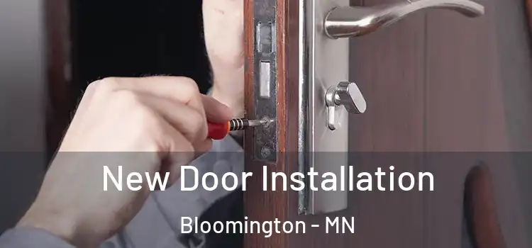 New Door Installation Bloomington - MN