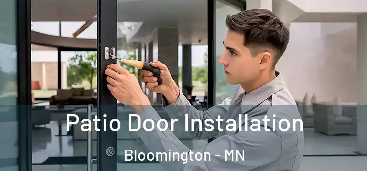 Patio Door Installation Bloomington - MN