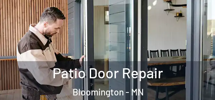 Patio Door Repair Bloomington - MN