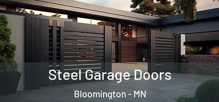 Steel Garage Doors Bloomington - MN